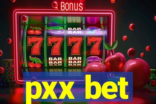 pxx bet